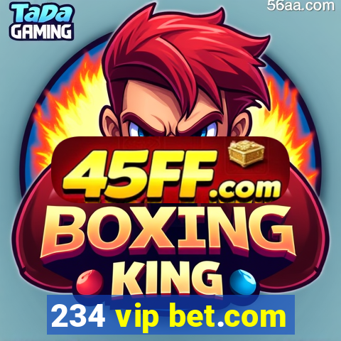 234 vip bet.com